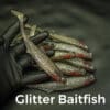 Glitter Baitfish